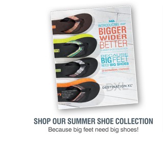 SHOP OUR SUMMER SHOE COLLECTION | BECAUSE BIG FEET NEED BIG SHOES!