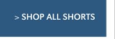 SHOP ALL SHORTS