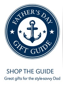 SHOP THE GUIDE | Great gifts for the style-savvy Dad