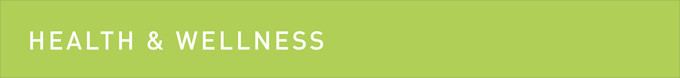 Health & Wellness